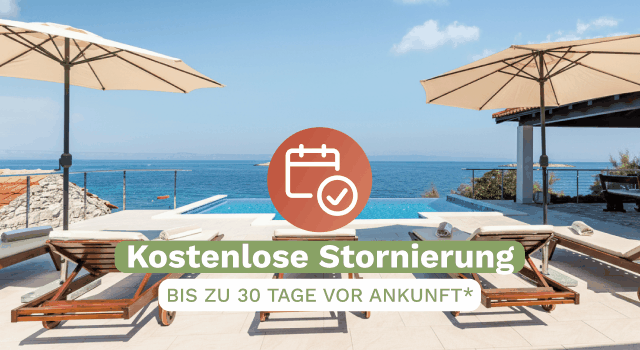 Kostenlose Stornierung bis zu 30 Tage* vor Anreise